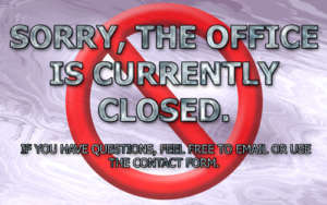 Office is currently closed.